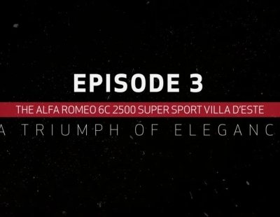 El tercer episodio de Alfa Romeo nos muestra el legendario 6C 2500 Villa d'Este