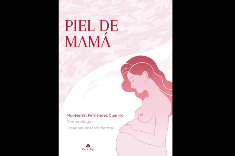 Piel de mamá, el nuevo libro de Montserrat Fernández Guarino sobre la piel en el embarazo